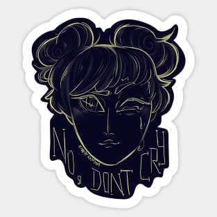 Don't Cry Sticker